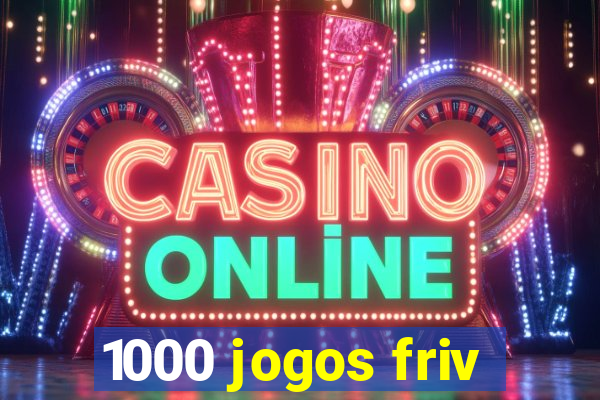 1000 jogos friv